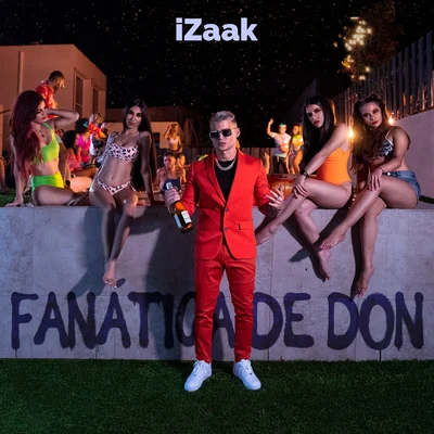 iZaak Fanática de Don