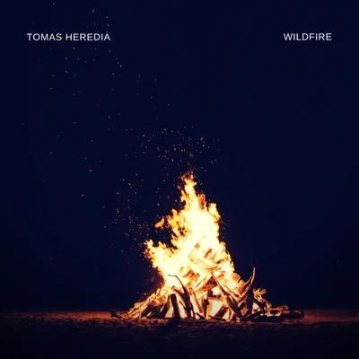 Tomas Heredia Wildfire