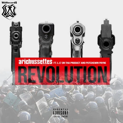 Arichussettes Revolution (feat. L.I.T on tha Product & Putchewin Payne)