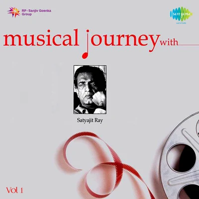 Pt. Ravi Shankar Musical Journey With Satyajit Ray Volume 1