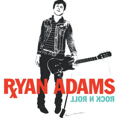 Ryan Adams Rock N Roll