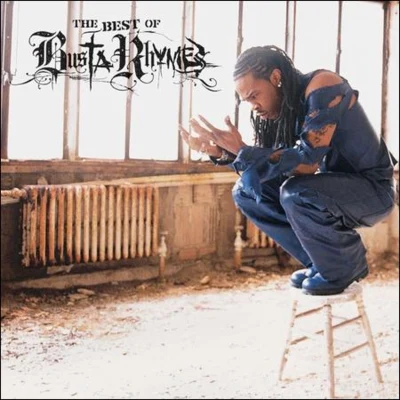 Busta Rhymes The Best Of Busta Rhymes