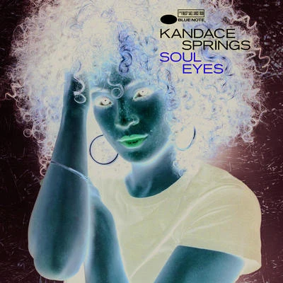 Kandace Springs Soul Eyes