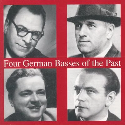 Ludwig Hofmann Four German Basses of the Past