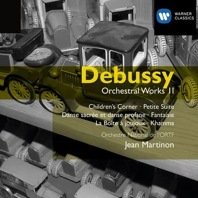 Paul Vavasseur/RENE CHALLAN/Orchestre national de la Radiodiffusion française/Jean Martinon/Orchestre National de LO.R.T.F. Debussy: Orchestral Works II