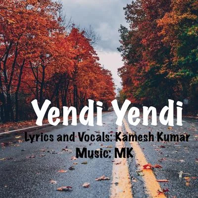 MK Yendi Yendi