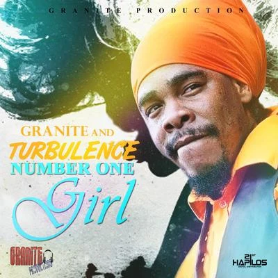 Granite/Turbulence Number One Girl - Single