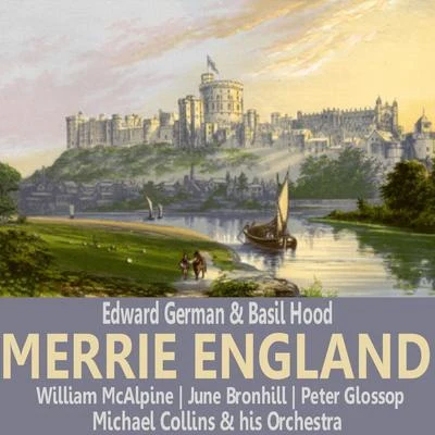 William McAlpine German & Hood: Merrie England