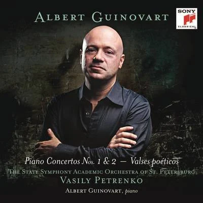 Albert Guinovart Guinovart: Piano Concertos, Nos. 1 & 2& Valses Poéticos