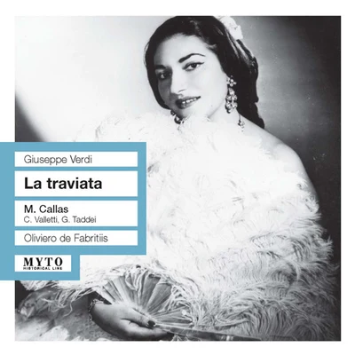 Oliviero De Fabritiis VERDI, G.: Traviata (La) [Opera] (Callas, Valletti, Taddei, Palacio de Bellas Artes Chorus and Orchestra, De Fabritiis) (1951)