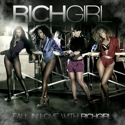 RichGirl Fall In Love With RichGirl