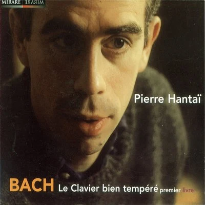 Pierre Hantaï Bach: Le clavier bien tempéré, premier livre