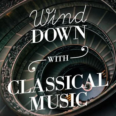 Alphons Czibulka Wind Down with Classical Music