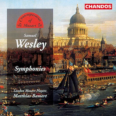 London Mozart Players WESLEY: Symphonies in D MajorA MajorD MajorE-Flat MajorB-Flat Major