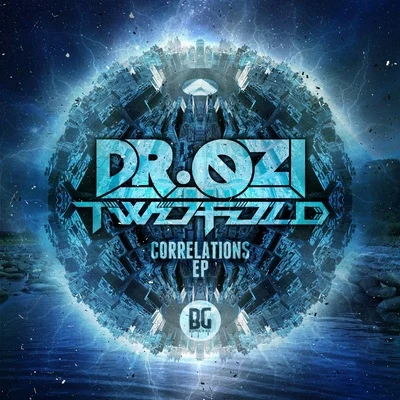 Dr. Ozi/Twofold/Dr.Ozi Correlations EP