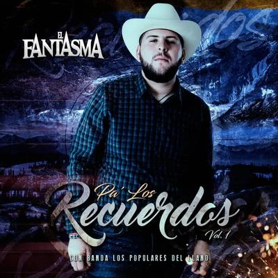 El Fantasma palos rec U而DOS, Vol. 1