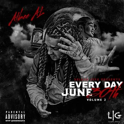 Albee Al Everyday June 30th, Vol. 2