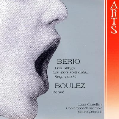 Contempoartensemble Berio: Folk SongsBoulez: Dérive