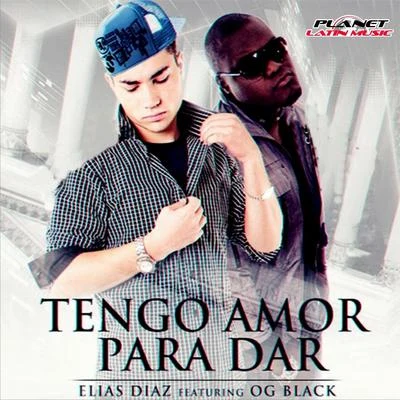 Elias Diaz Tengo Amor Para Dar (Radio Edit)