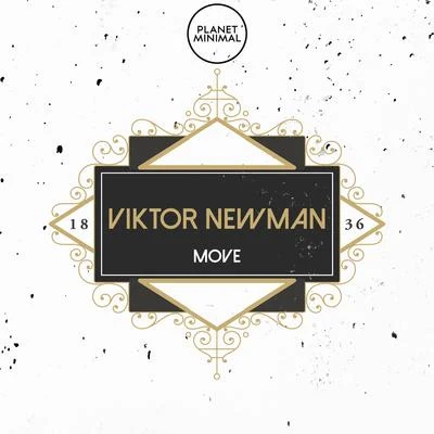 Viktor Newman Move