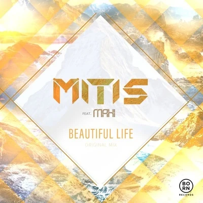 MitiS Beautiful Life