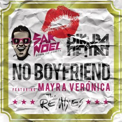 Sak Noel No Boyfriend (Remixes)