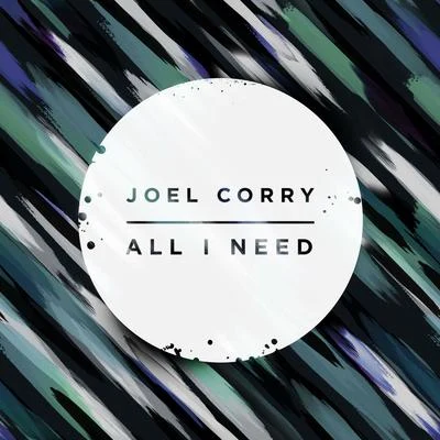 Joel Corry All I Need