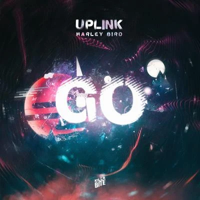 Harley Bird/Uplink Go