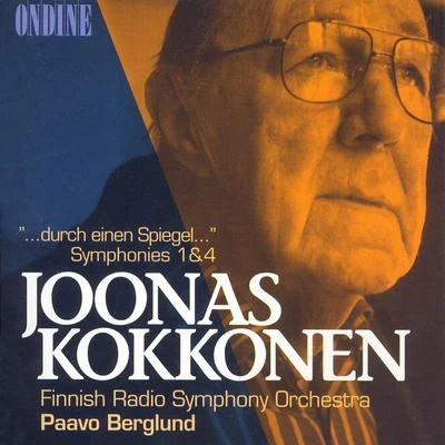 Finnish Radio Symphony Orchestra KOKKONEN, J.: Metamorphosis for 12 Strings and HarpsichordSymphonies Nos. 1 and 4 (Finnish Radio Symphony, Berglund)