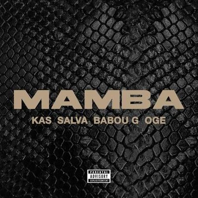 DJ Kas/OGE/Salva Mamba