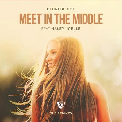 StoneBridge Meet in the Middle (The Remixes)