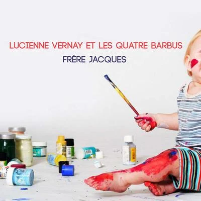 Lucienne Vernay Frère Jacques