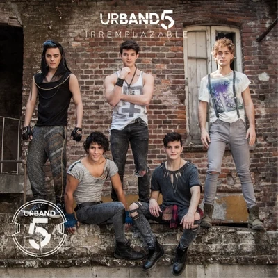 Urband 5 Irremplazable - Single