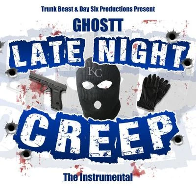 Ghostt Late Night Creep (Instrumental)