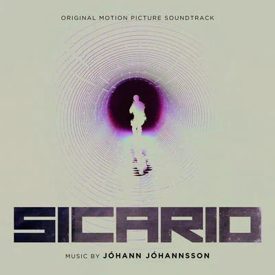 Jóhann Jóhannsson Sicario (Original Motion Picture Soundtrack)