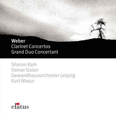 Sharon Kam/Gewandhausorchester Leipzig/Kurt Masur Weber : clarinet concerto說no時 1, 2 grand duo concert ant (E拉圖斯)