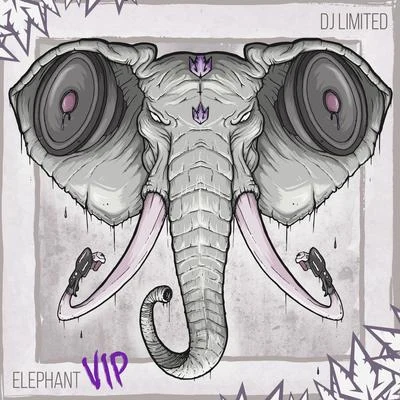 DJ Limited The Elephant (VIP)You Got