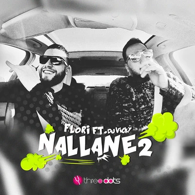 Flori Mumajesi Nallane 2 (feat. Vicky DJ)