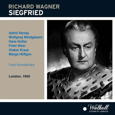 Franz Konwitschny WAGNER, R.: Siegfried [Opera] (Varnay, Windgassen, Hotter, Klein, Kraus, Höffgen, Covent Garden Orchestra, Konwitschny) (1959)