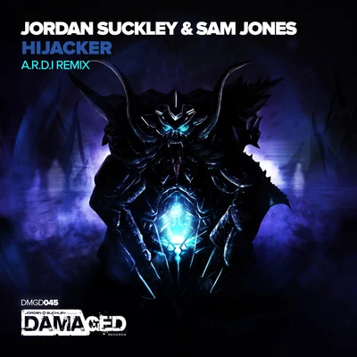 Jordan Suckley/Sam Jones Hijacker (A.R.D.I Remix)