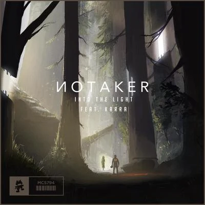 Karra/Notaker Into The Light