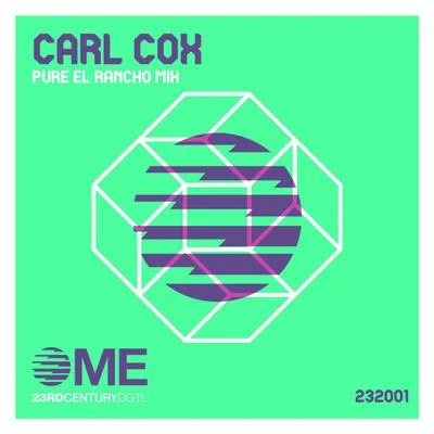 Carl Cox PURE (El Rancho Mix)