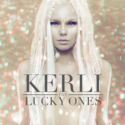 Kerli The Lucky Ones