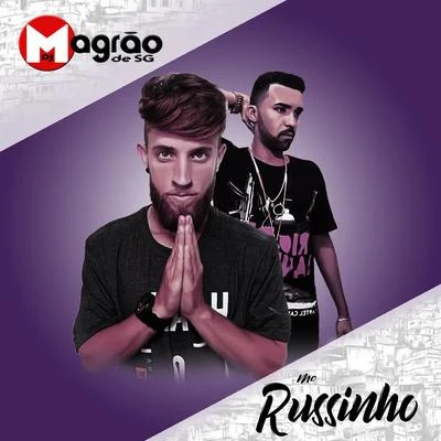 DJ Magrão de SG/Mc Russinho De um Jeitinho Diferente