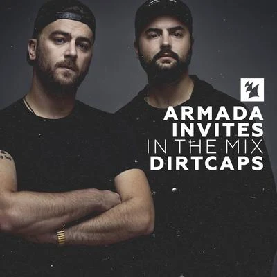 Dirtcaps Armada Invites (In The Mix): Dirtcaps