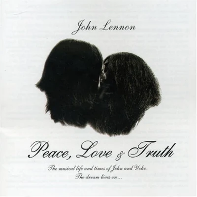 John Lennon Peace, Love & Truth