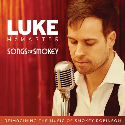 Luke McMaster Songs Of Smokey