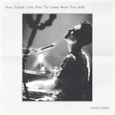 Jacob Collier Piano Ballads - Live From The Djesse World Tour 2022