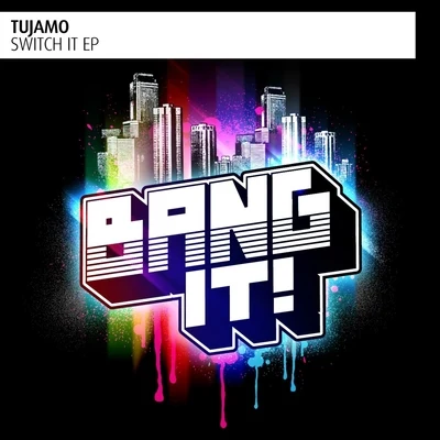 Tujamo Switch It - EP