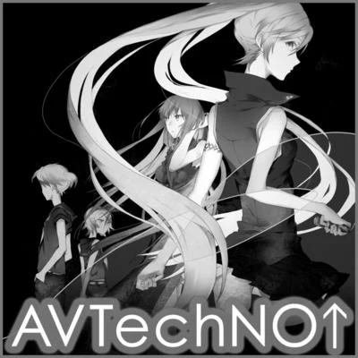 AVTechNO! AVTechNO↑